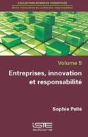 Entreprises, Innovation Et Responsabilité