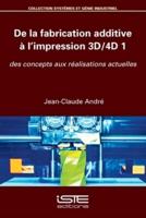 FABRICATION ADDTV L'IMPRESS 3D/4D 1: