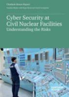 Cyber Security at Civil Nuclear Facilities