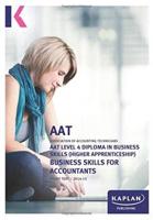 AAT : Association of Accounting Technicians. AAT Level 4 Diploma in Business Skills (Higher Apprenticeship)