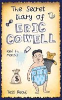 The Secret Diary of Eric Cowell
