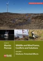 Wildlife and Wind Farms, Conflicts and Solutions