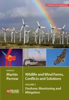 Wildlife and Wind Farms - Conflicts and Solutions Volume 2