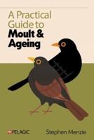 A Practical Guide to Moult and Ageing
