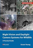 Night Vision and Daylight Camera Systems for Wildlife