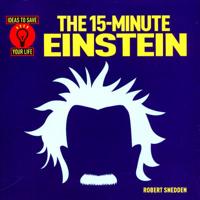 The 15-Minute Einstein