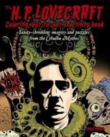 The H. P. Lovecraft Coloring, Dot-To-Dot & Activity Book