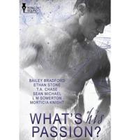What's His Passion?
