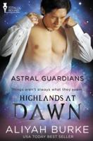 Astral Guardians: Highlands at Dawn