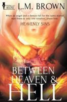Heavenly Sins: Between Heaven and Hell