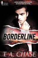 Delarosa Secrets: Borderline