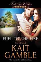 Totally Five Star: Fuel to the Fire