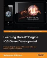 Learning Unreal¬ Engine iOS Game Development