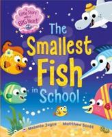 The Smallest Fish in School, Volume 1