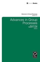 Advances in Group Processes. Volume 31