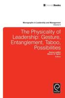 The Physicality of Leadership