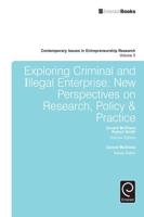 Exploring Criminal and Illegal Enterprise