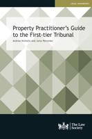 Property Practioner's Guide to the First-Tier Tribunal