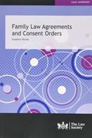 Family Law Agreements and Consent Orders