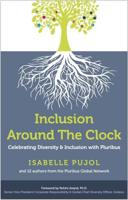 Inclusion Around the Clock