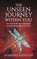 The Unseen Journey Within You