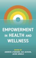 Empowerment in Health and Wellness