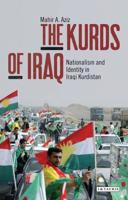 The Kurds of Iraq Nationalism and Identity in Iraqi Kurdistan