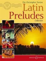 The Christopher Norton Latin Preludes Collection for Piano