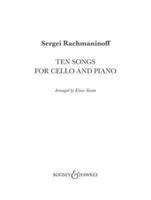 Rachmaninoff: Ten Songs for Cello and Piano