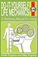 Do-It-Yourself Life Mechanics