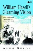 William Hazell's Gleaming Vision