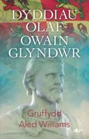 Dyddiau Olaf Owain GlyndÒwr