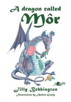 A Dragon Called Môr