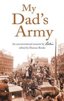 My Dad's Army