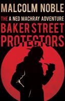 The Baker Street Protectors