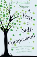 A Year of Self-Compassion