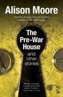 The Pre-War House and Other Stories