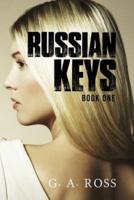 Russian Keys. Book One
