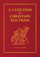 A Catechism of Christian Doctrine