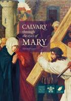 Calvary Through the Eyes of Mary