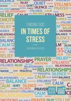 Finding God in Times of Stress