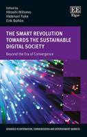 The Smart Revolution Towards the Sustainable Digital Society