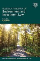 Research Handbook on Environment and Investment Law