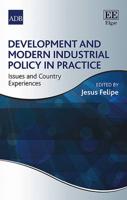 Development and Modern Industrial Policy in Practice