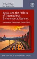 Russia and the Politics of International Environmental Regimes