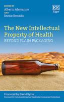 The New Intellectual Property of Health