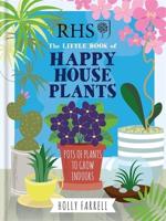 The Little Book of Happy House Plants