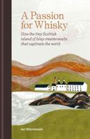 A Passion for Whisky