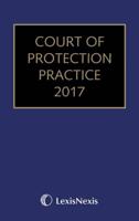 Court of Protection Practice 2017