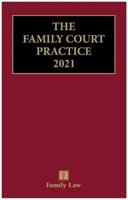 The Family Court Practice 2021